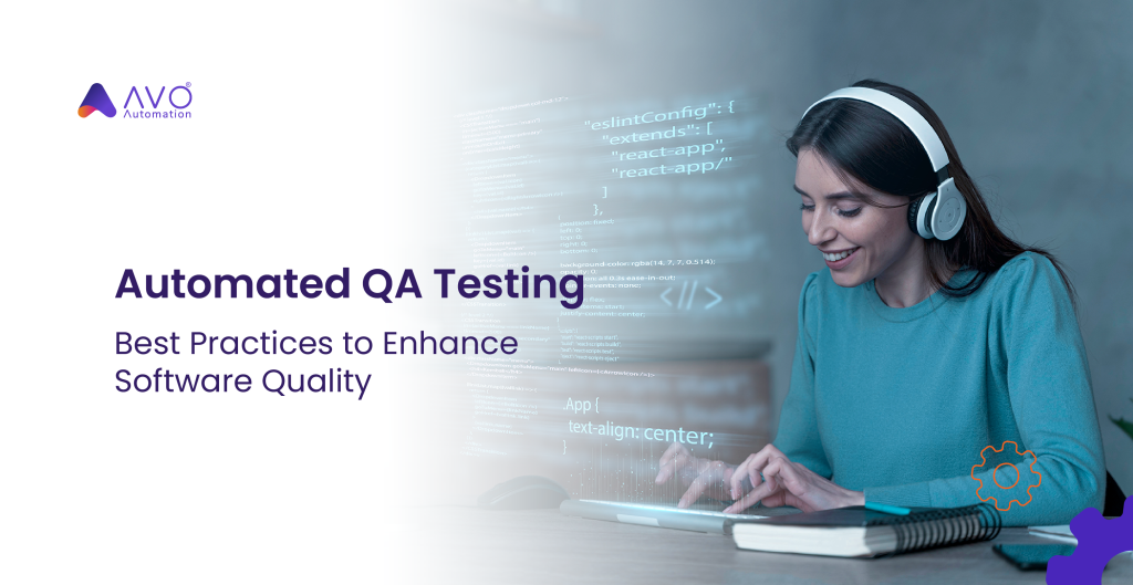 Automated QA Testing Best Practices to Enhance Software Quality