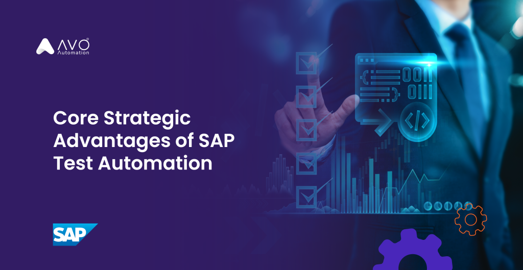 Core Strategic Advantages of SAP Test Automation