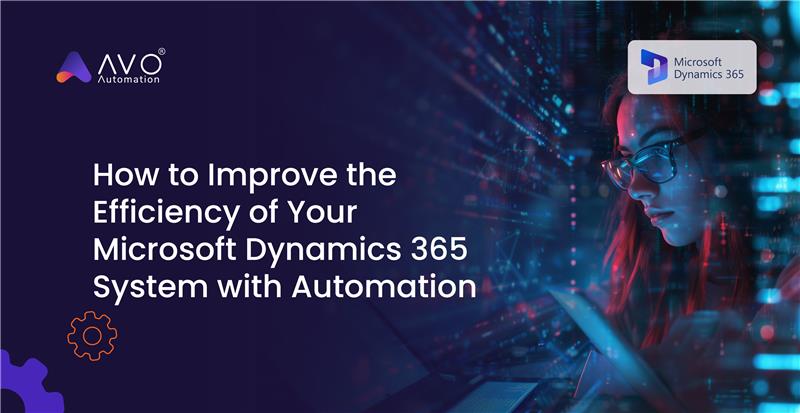 Boost Dynamics 365 Efficiency with Automation